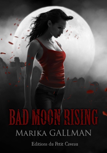 La colère - Partie 3. Bad Moon Rising