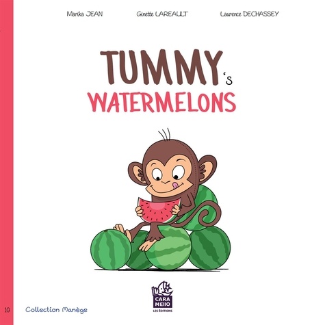 Marika Jean et Ginette Lareault - Tummy's watermelons - Tummy's watermelons.