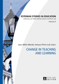Marika Veisson et Piret Luik - Change in Teaching and Learning.