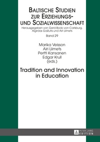 Marika Veisson et Edgar Krull - Tradition and Innovation in Education.