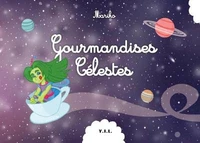 Gourmandises célestes