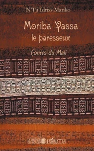 Moriba Yassa le paresseux