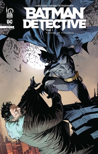 Batman Detective Tome 1 Visions de violence