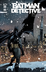 Mariko Tamaki et Ivan Reis - Batman Detective Tome 3 : La tour d'Arkham - 1ere partie.