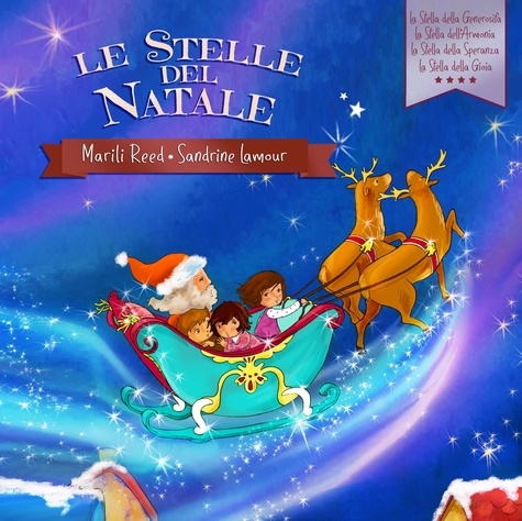  Marili Reed - Le Stelle del Natale (La Stella della Generosità - La Stella dell'Armonia - La Stella della Speranza - La Stella della Gioia).