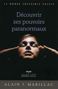 Découvrir ses pouvoirs paranormaux