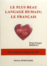 Le plus beau langage humain : le français