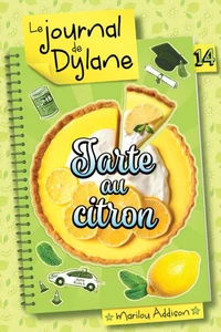 Le journal de dylane v 14 tarte au citron