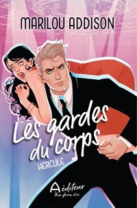 Les gardes du corps. hercule