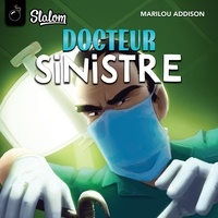 Marilou Addison et Nicholas Savard-L'Herbier - Slalom: Docteur sinistre.