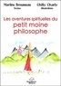 Marilou Brousseau - Les aventures spirituelles du petit moine philosophe.