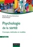 Marilou Bruchon-Schweitzer et Emilie Boujut - Psychologie de la santé - Concepts, méthodes et modèles.