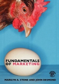Marilyn A. Stone et John Desmond - Fundamentals of Marketing.