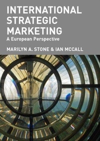 Marilyn A. Stone - International Marketing : A european Perspective.