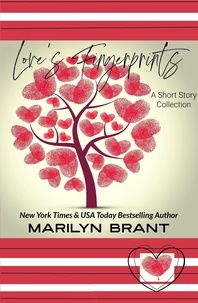  Marilyn Brant - Love's Fingerprints: a short story collection.