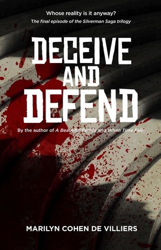  Marilyn Cohen de Villiers - Deceive and Defend - Silverman Saga, #3.
