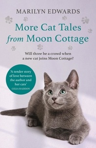 Marilyn Edwards - More Cat Tales From Moon Cottage.