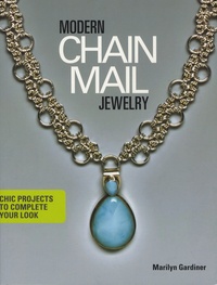 Marilyn Gardiner - Modern Chain Mail Jewelry.