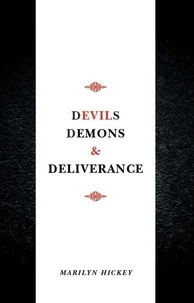 Devils, Demons, and Deliverance