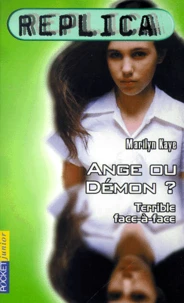 Replica Tome 3 : Ange Ou Demon ?