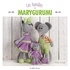 Marilyn Leveugle - Les familles de Marygurumi.