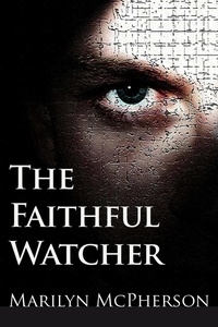  Marilyn McPherson - The Faithful Watcher.