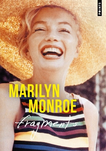 Marilyn Monroe - Fragments.