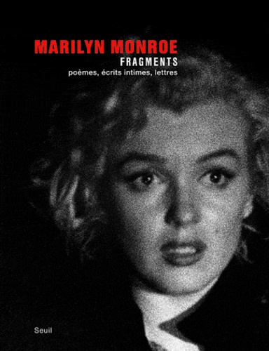 Marilyn Monroe - Marilyn Monroe - Fragments.