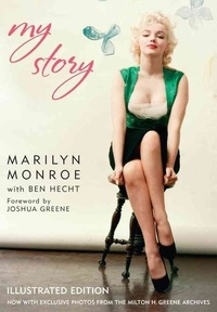 Marilyn Monroe - My Story.