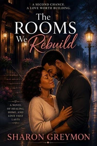 The Rooms We Rebuild