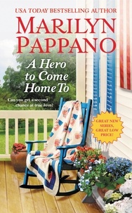 Marilyn Pappano - A Hero to Come Home To.