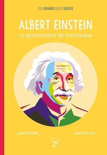 Albert Einstein. Le grand esprit de la physique - Occasion