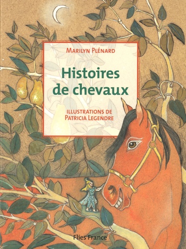 Marilyn Plénard - Histoires de chevaux.