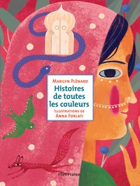 Marilyn Plénard - Histoires de toutes les couleurs.