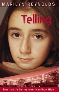  Marilyn Reynolds - Telling - True-to-Life Series from Hamilton High, #1.