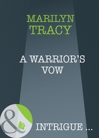 Marilyn Tracy - A Warrior's Vow.