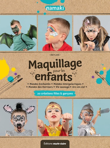 Maquillage pour les enfants - Mondes enchantés - de Marilyne Fauchon -  Grand Format - Livre - Decitre