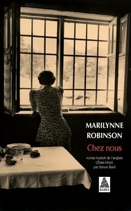 Marilynne Robinson - Chez nous.