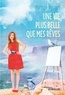 Marilyse Trécourt - Romans Eyrolles  : Une vie plus belle que mes rêves.