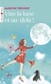 Marilyse Trécourt - Vise la lune et au-delà !.
