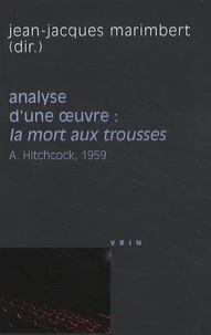 Analyse d'une oeuvre : La mort aux trousses
