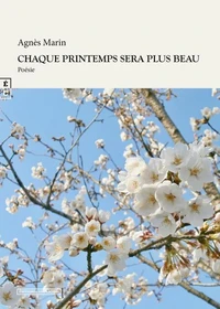 Chaque printemps sera plus beau