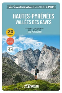 Hautes Pyrénées Vallées des Gaves