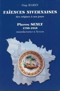 Faïences nivernaises des origines à nos jours