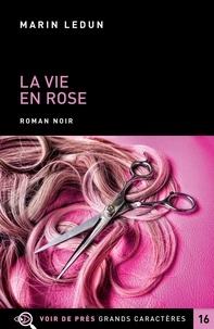 Google livres télécharger pdf La vie en rose en francais par Marin Ledun