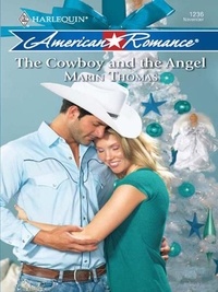 Marin Thomas - The Cowboy and the Angel.