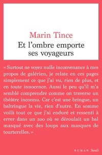 Ouvrir le tlchargement du livre lectronique Et l'ombre emporte ses voyageurs par Marin Tince  (French Edition) 9782021426977