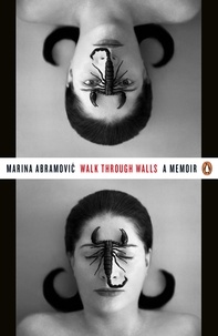 Marina Abramovic - Walk Through Walls.