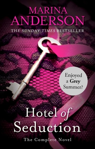 Hotel of Seduction. The Complete Novel