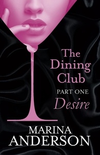 Marina Anderson - The Dining Club: Part 1.